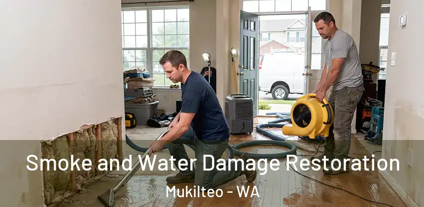 Smoke and Water Damage Restoration Mukilteo - WA